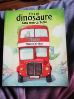 Livre "Il y a un dinosaure dans mon cartable", Livres, Fiction général, Utilisé, Enlèvement ou Envoi, Quentin Gréban