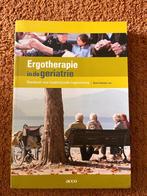 Ergotherapie in de geriatrie, Boeken, Ophalen of Verzenden, Zo goed als nieuw