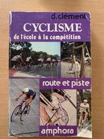 Cyclisme de l’école à la compétition, Boeken, Ophalen of Verzenden, Gelezen