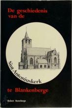 De geschiedenis van de Sint-Antoniuskerk te Blankenberge., Utilisé, Enlèvement ou Envoi