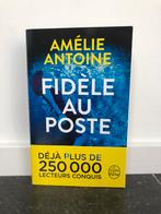 Fidèle au poste - Amélie Antoine, Boeken, Fictie, Ophalen of Verzenden, Zo goed als nieuw, Amélie Antoine