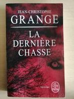 La Dernière Chasse de Jean-Christophe Grangé, Livres, Thrillers, Enlèvement ou Envoi