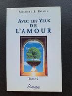 Avec les yeux de l'amour (tome 2 ) - Michael J. Roads, Comme neuf, Enlèvement, Autres sujets/thèmes, Autres types
