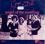 Vinyl, 7"  /  Guys 'n' Dolls* – Angel Of The Morning, Ophalen of Verzenden, Overige formaten