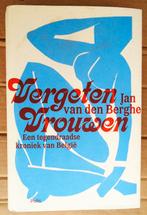 Vergeten Vrouwen - 2016 - Jan van den Berghe, Enlèvement ou Envoi, Comme neuf, Jan Van den Berghe (°1942), 20e siècle ou après
