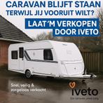Iveto caravan verkopen - uw caravan, onze zorg