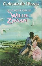 DE VLUCHT VAN DE WILDE ZWAAN - CELESTE DE BLASIS, Boeken, Gelezen, Ophalen of Verzenden, Nederland, Celeste de Blasis