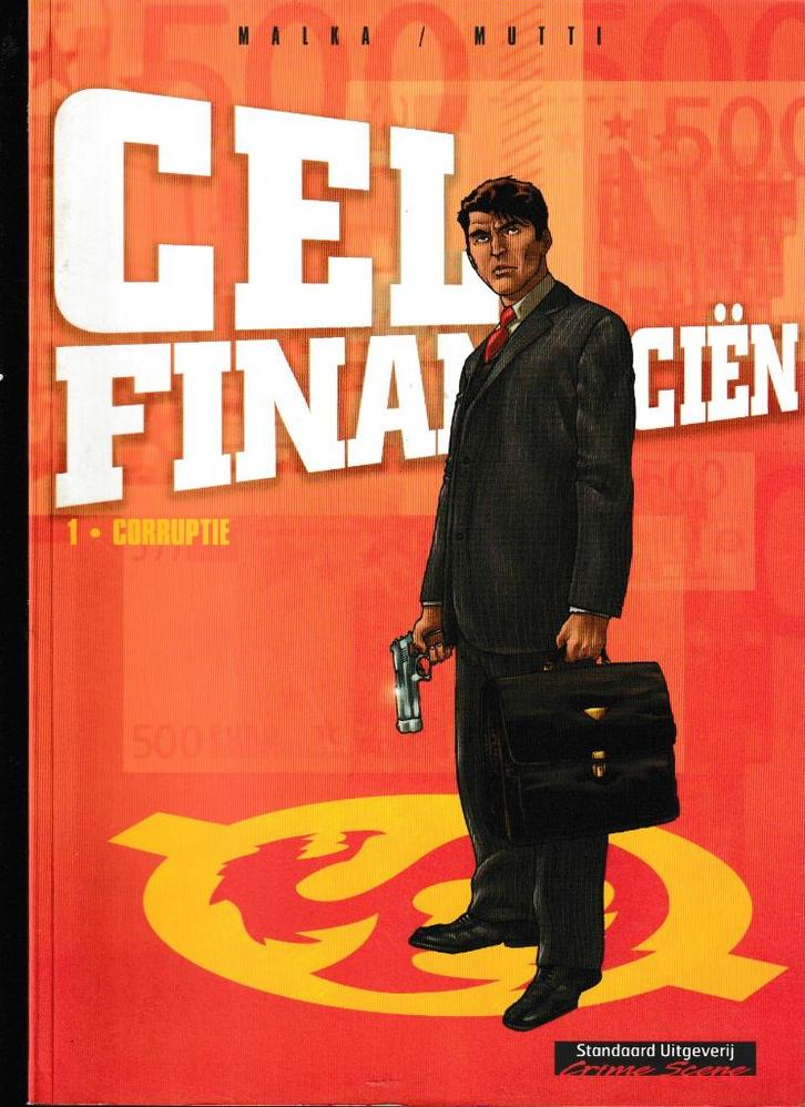 Drie strips : Cel Financiën nrs. 1, 2 en 3 - volledige reeks, Livres, BD, Envoi