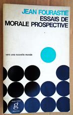 Essais de Morale Prospective - 1968 - Jean Fournastié, Gelezen, Maatschappij en Samenleving, Ophalen of Verzenden, Jean Fourastié /1907-1990