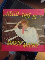 LP  Mario Mathy – Hello... This Is... Mario Mathy !!!, CD & DVD, Vinyles | Pop, Enlèvement ou Envoi, 1980 à 2000, Utilisé, 12 pouces