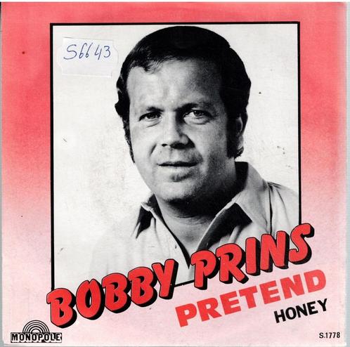 Vinyl, 7"   /   Bobby Prins – Pretend, Cd's en Dvd's, Vinyl | Overige Vinyl, Overige formaten, Ophalen of Verzenden