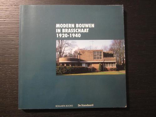 Modern bouwen in Brasschaat 1920-1940  -Georges  Goffin-, Livres, Art & Culture | Architecture, Architectes, Envoi
