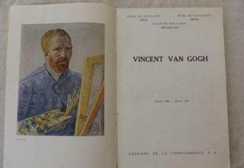 1946-47 - Catalogue exposition Van Gogh - Liège, Mons, Bxls, Antiquités & Art, Art | Peinture | Moderne, Enlèvement ou Envoi