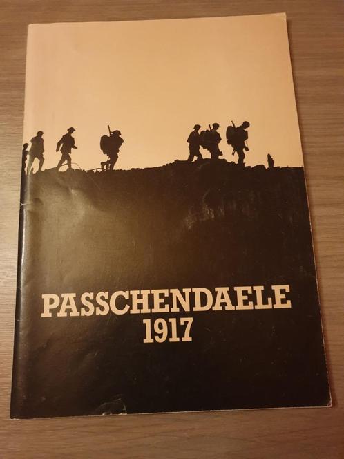 PASSENDALE ZONNEBEKE IEPER 1914-1918 Passchendaele 1917. Ten, Boeken, Oorlog en Militair, Gelezen, Ophalen of Verzenden
