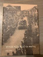 (1940-1945 TESSENDERLO) Tessenderlo in oorlog., Utilisé, Enlèvement ou Envoi, Deuxième Guerre mondiale