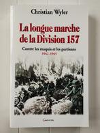 De lange mars van Divisie 157 - Tegen de maquis en, Boeken, Ophalen of Verzenden, Zo goed als nieuw, Christian Wyler, Tweede Wereldoorlog