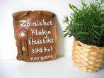 Oud spreukenbord -  Zoals het klokje thuis tikt..., Verzenden