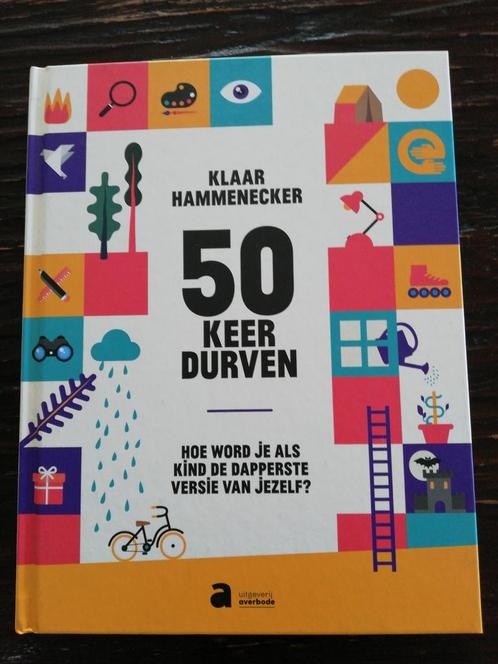 Klaar Hammenecker - 50 keer durven!, Livres, Conseil, Aide & Formation, Comme neuf, Enlèvement ou Envoi