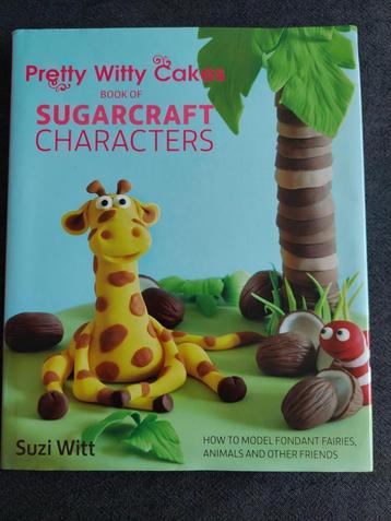 Sugarcraft characters, Enlèvement ou Envoi, Neuf, Gâteaux, Tartes ou cupcakes, Livre ou Revue