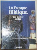 J. Torton / La Fresque Biblique, les siècle de fer / T4 1987, Boeken, 14e eeuw of eerder, Ophalen of Verzenden, Zo goed als nieuw