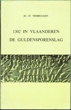 1302 in Vlaanderen, de Guldensporenslag. Verbruggen J.F., Boeken, Ophalen of Verzenden, Gelezen, Verbruggen J.F.