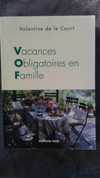 "Vacances Obligatoires en Famille" Valentine de le Court2015, Neuf, Enlèvement ou Envoi, Valentine de le Court, Belgique