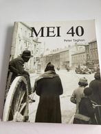 WO 2 :" Mei 40 " de 18daagse veldtocht in België ( foto boek, Livres, Comme neuf, Peter Taghon, Général, Enlèvement ou Envoi
