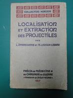 Localisation et extraction de projectiles-Ledoux-Lebard, Envoi