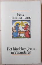 Het kindeken Jezus in Vlaanderen - Felix Timmermans, Ophalen of Verzenden