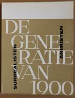 De Generatie van 1900 - Surrealisten, Animisten, Boeken, Kunst en Cultuur | Beeldend, Ophalen of Verzenden