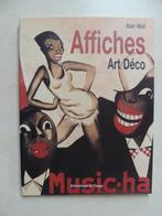 Affiches Art Déco, Boeken, Kunst en Cultuur | Fotografie en Design, Nieuw, Ophalen of Verzenden, Alain Weill, Overige onderwerpen