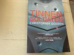 Tinnen soldaten. Christopher Golden, Ophalen of Verzenden, Zo goed als nieuw