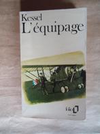 L'Équipage - Joseph Kessel, Livres, Utilisé, Enlèvement ou Envoi