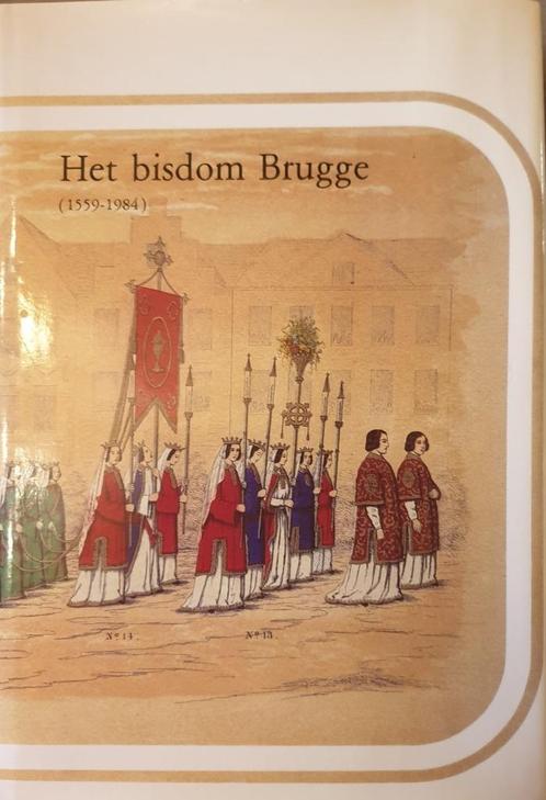 (WEST-VLAANDEREN)  Het bisdom Brugge 1559-1984., Livres, Histoire & Politique, Neuf, Enlèvement ou Envoi