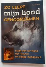 Zo leert mijn hond gehoorzamen, Honden, Ophalen of Verzenden, Zo goed als nieuw, Yvonne Kejcz.