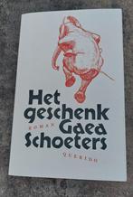 Gaea Schoeters : Het geschenk (NIEUW), Ophalen of Verzenden
