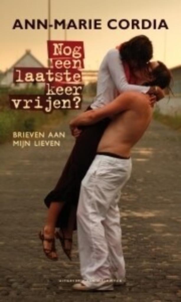 Ann-Marie Cordia - Nog een laatste keer vrijen? (2007), Boeken, Literatuur, Nieuw, België, Verzenden
