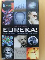 Ernst Peter Fischer Eureka! De natuurwetenschappen onthult E, Livres, Comme neuf, Enlèvement ou Envoi, Sciences naturelles