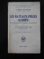 Les Bateaux-Pièges - E.K. Chatterton - 1931, Ophalen of Verzenden, Gelezen