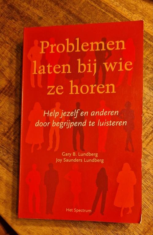 J. Saunders Lundberg - Problemen laten bij wie ze horen, Livres, Psychologie, Comme neuf, Enlèvement ou Envoi