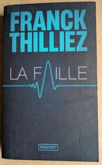 Franck Thilliez - La Faille, Ophalen of Verzenden, Zo goed als nieuw, Franck Thilliez, België