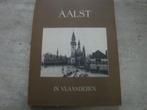 AALST IN VLAANDEREN - TEKST: JOS GHYSENS, Enlèvement ou Envoi, Utilisé