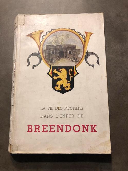 boek La vie des postiers dans l'Enfer de Breendonk - 1947, Boeken, Oorlog en Militair, Gelezen, Tweede Wereldoorlog, Ophalen of Verzenden