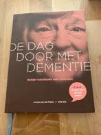 De dag door met dementie, Ophalen of Verzenden, Zo goed als nieuw