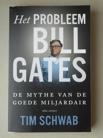 Het probleem Bill Gates - Tim Schwab NIEUW beschikbaar voor biedingen