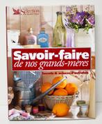 savoir-faire de nos grands mères_ISBN 2709814978, Comme neuf, Autres sujets/thèmes, Enlèvement ou Envoi