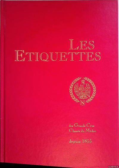 Les étiquettes des Grands Crus Classés du Médoc depuis 1855, Livres, Santé, Diététique & Alimentation, Comme neuf, Autres types