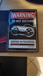 Warning Do Not Disturb Gaming In Progress, Ophalen, Zo goed als nieuw