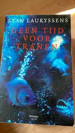 Stan Lauryssens - Geen tijd voor tranen, Boeken, Ophalen of Verzenden, Stan Lauryssens