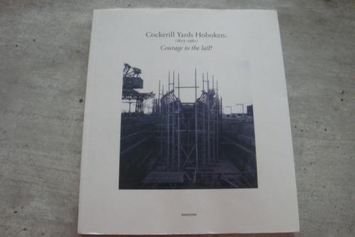 COCKERILL YARDS HOBOKEN (1873-1982)-COURAGE TO THE LAST !, Livres, Histoire & Politique, Utilisé, Enlèvement ou Envoi